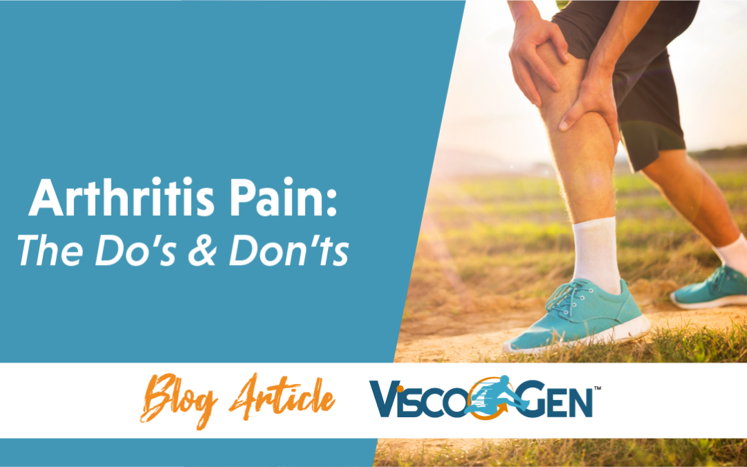 Arthritis Pain: Do’s and Don’ts