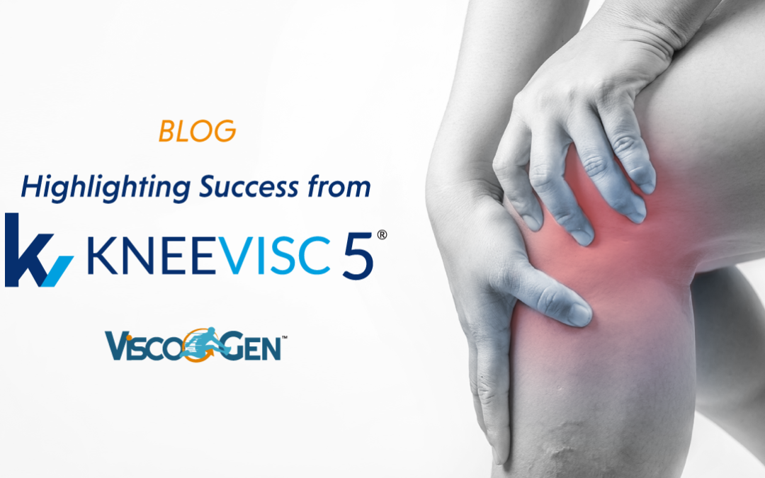 Highlighting Success from KneeVisc 5®