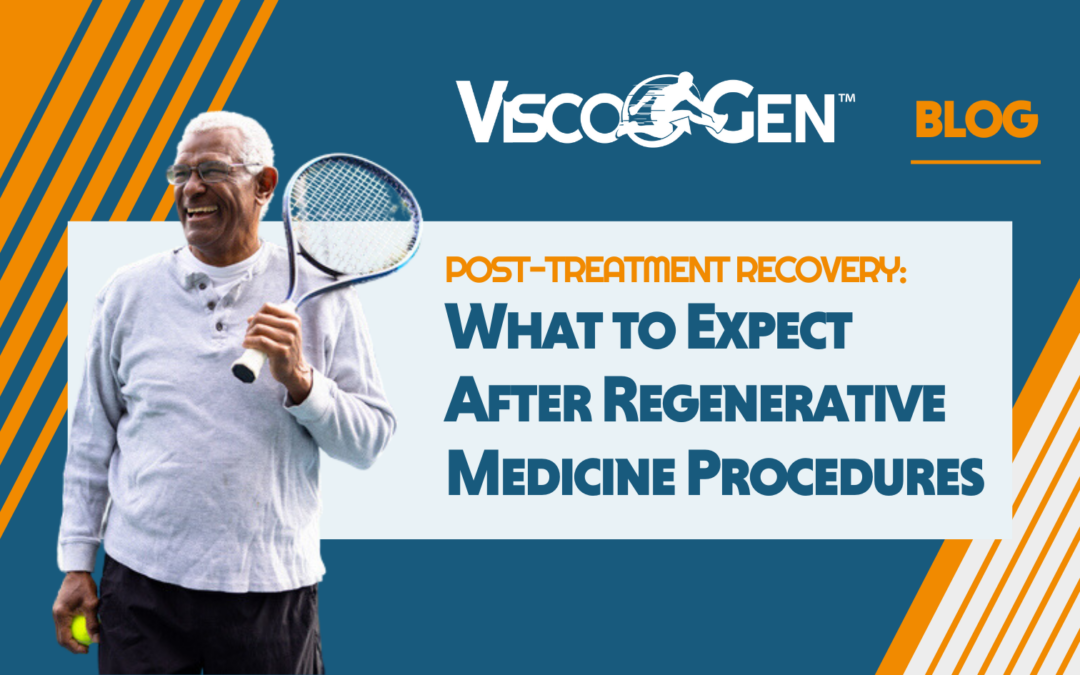 Post-Treatment Recovery: What to Expect After Regenerative Medicine Procedures